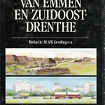 Geschiedenis van Emmen en Zuidoost-Drenthe